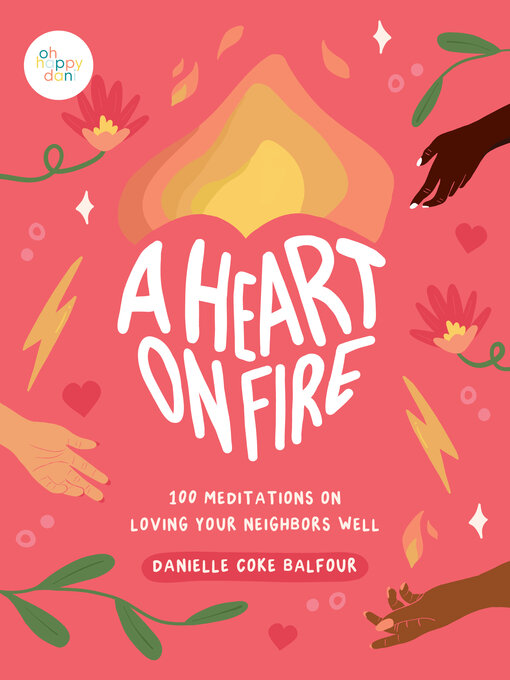 Title details for A Heart on Fire by Danielle Coke Balfour - Wait list